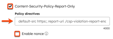 On the Security headers tab, a box is placed around the Content-Security-Policy-Report-Only checkbox. An arrow points to the Policy directives text input field. Followed below by a box placed around the Enable nonce checkbox.