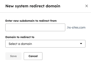 On the Domains and URLs settings page, after clicking Add new domain for a new system redirect, a dialog box is displayed. In the dialog box enter text for the new subdomain and use the dropdown menu to select the domain to redirect to.