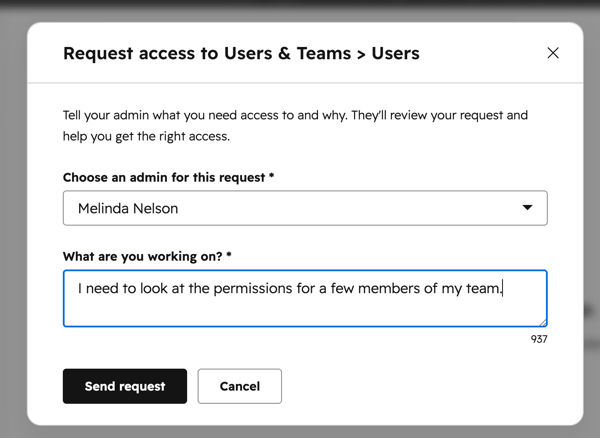 Request access to Users &amp; Teams dialog box. Shows the choose an admin for the request dropdown menu and the What are you working on? field.