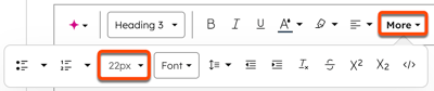 In the content editor, the rich text module toolbar is visible. A box is placed around the 'More' dropdown menu to display additional formatting options. In the additional formatting options, a box is placed around the 'Font size' dropdown menu.