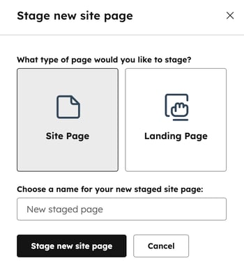 In the content staging tool, the create a new staged page dialog box is displayed. There are two fields visible, including What type of page would you like to stage? and Choose a name for your new staged page.