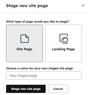 In the content staging tool, the create a new staged page dialog box is displayed. There are two fields visible, including What type of page would you like to stage? and Choose a name for your new staged page.