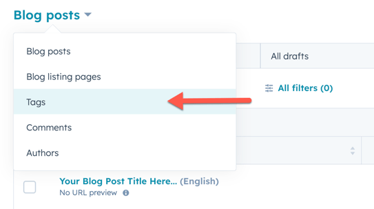 A dropdown menu under the "Blog posts" tab is open, highlighting the "Tags" option. An arrow points from the right towards the "Tags" menu item, indicating it is the selected option. 