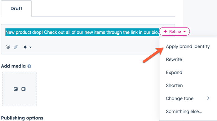Using the 'Apply brand identity' feature from the Refine menu to rewrite a social media post in HubSpot's social tool.
