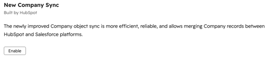 Screenshot showing the feature card for the upgraded company sync in the Salesforce integration settings in HubSpot.