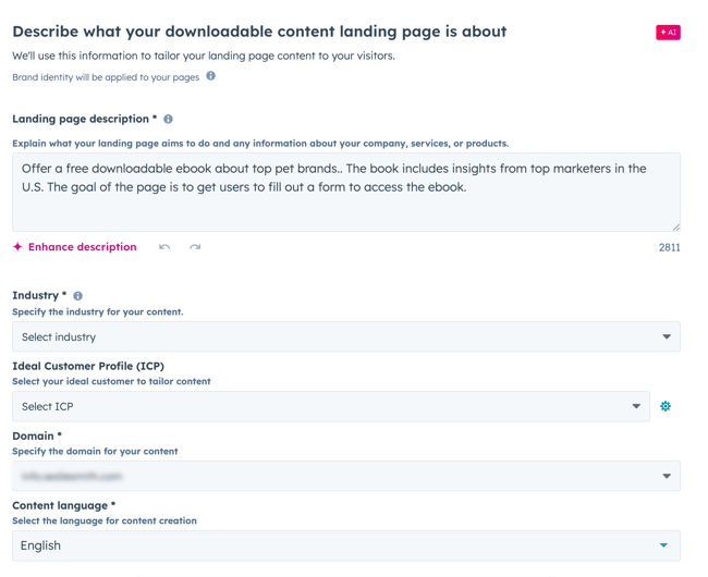 The content agent screen titled "Describe what your downloadable content landing page is about." It features a required text area labeled "Landing page description *" containing example text about offering a free downloadable ebook on top pet brands. Below this, there's an "Enhance description" button. Further down are required dropdown menus for "Industry *," "Ideal Customer Profile (ICP)," "Domain".