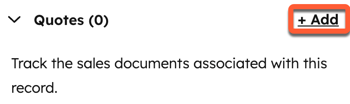 A screenshot of the 'Quotes' section on a deal record, highlighting the '+ Add' button to create a new quote.