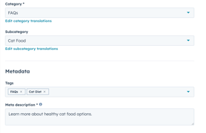 The categories section for article settings. At the top, "Category " is set to "FAQs" and "Subcategory" is set to "Cat Food," both are dropdown fields. Below this, under the "Metadata" heading, the "Tags" input field shows two active tags: "FAQs" and "Cat Diet." Lastly, a "Meta description " text area contains the example meta description "Learn more about healthy cat food options".