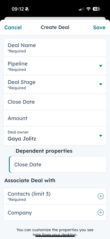 iOS mobile deal create form with fields such as 'Deal Name', 'Pipeline', and 'Deal Owner'. The 'Deal owner' field is conditional. Selecting an owner shows the dependent property 'Close Date'. Options to associate with 'Contacts (limit 3)' and 'Company' are at the bottom