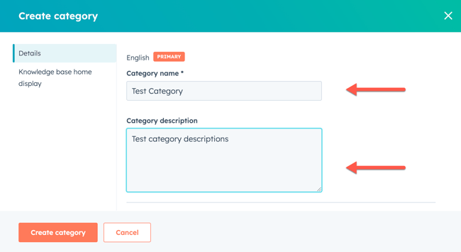 The create a category dialog box, On the left sidebar menu, "Details" is selected. The main content area shows a "Category name " input field pre-filled with "Test Category", and a "Category description" text area pre-filled with "Test category descriptions." Two red arrows point from the right to these two input fields. At the bottom, there are "Create category" and "Cancel" buttons.