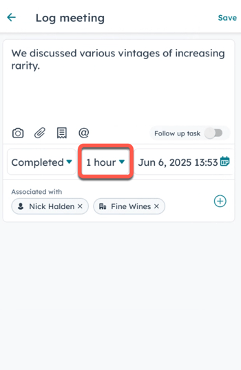 Android mobile app showing log activity screen. The meeting is marked 'Completed'. An orange box highlights the 1 hour duration on June 6, 2025. It is associated with contact 'Nick Halden' and 'Fine Wines' company.