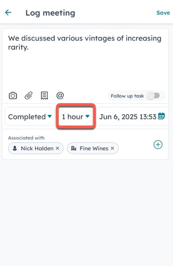 Android mobile app showing log activity screen. The meeting is marked 'Completed'. An orange box highlights the 1 hour duration on June 6, 2025. It is associated with contact 'Nick Halden' and 'Fine Wines' company.