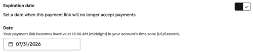 Payment link expiration date settings showing options to set or disable an expiration date for a payment link.