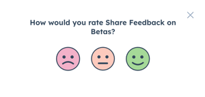 Feedback rating options for beta features