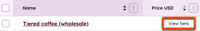 Screenshot of the Price column in the products table with the 'View tiers' link highlighted for a tier-priced product.
