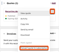Screenshot showing the option to convert a quote with recurring line items to a subscription.