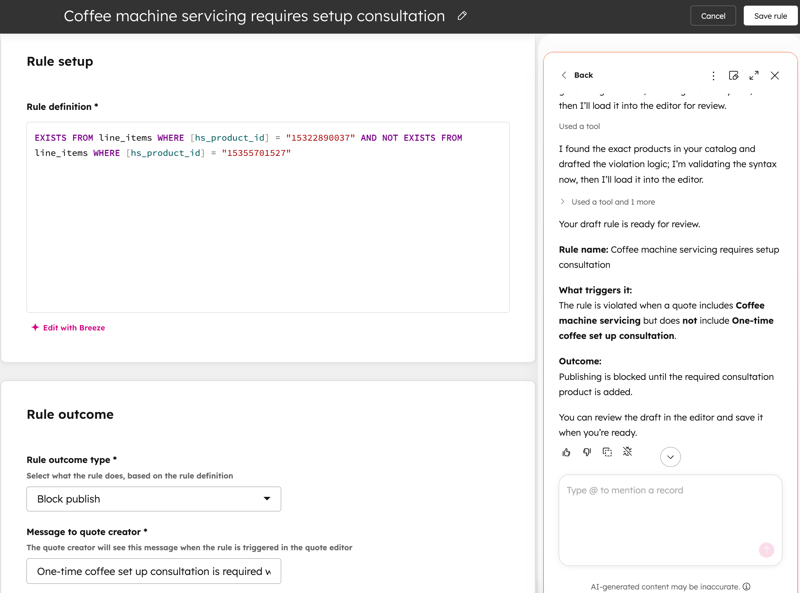Screenshot showing the rule set up interface, with the rule definition box in the centre, the rule outcome section in the centre, and Breeze's chat prompts in the right panel.