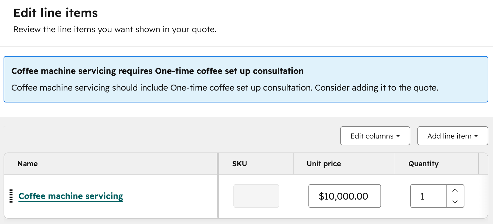 Blue warning box explaining required line items based on quote rule configured.