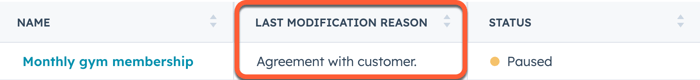 HubSpot 'Last modification reason' property showing an internal note for a paused subscription.