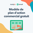 Guide et modèle gratuits : plan d'action commercial