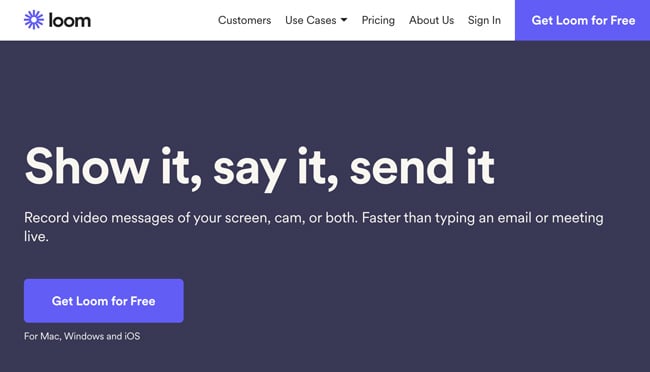 Loom Website homepage that shows text saying show it say it send it get loom for free