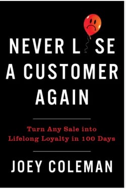 Never Lose A Customer Again, Turn Any Sale Into Lifelong Loyalty In 100 Days