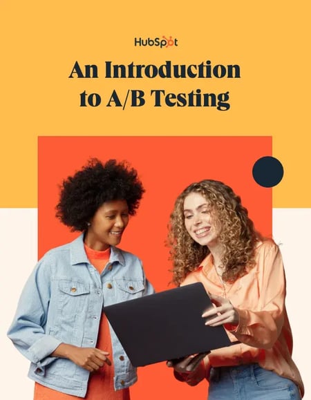 An Introduction to A/B Testing, HubSpot