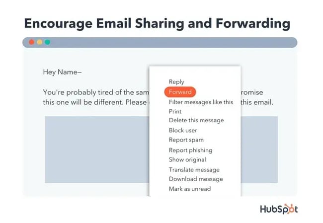 encourage email sharing and forwarding