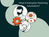 enterprise marketing automation