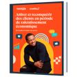 Le guide pour attirer des clients