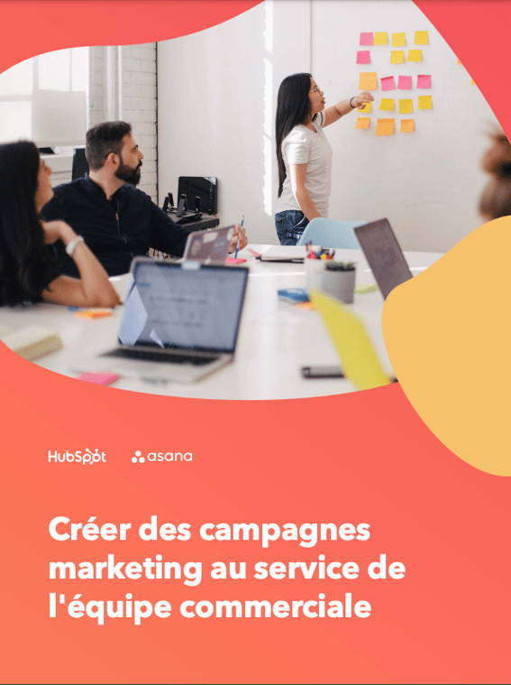 Créer des campagnes marketing au service de l'équipe commerciale