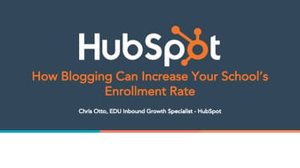 How Blogging Can Increase Your School's Enrollment Rates - webinar