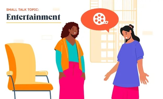 Small Talk Topics,  entertainment