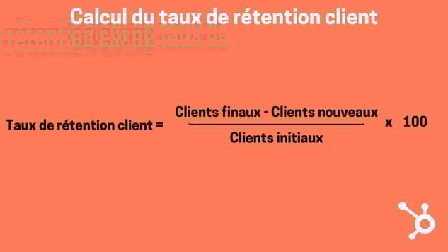 Taux de rétention client - Formule de calcul