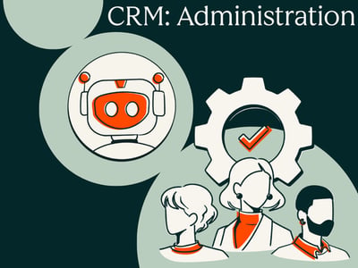 An image of a robot and 3 marketers working together represents CRM administration