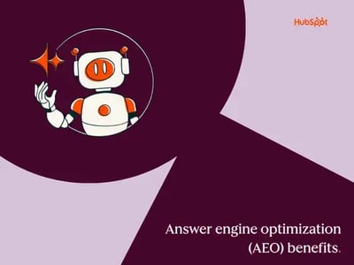 a hubspot-branded feature image graphic with a lilac background and burgundy shapes in the foreground, with the words “answer engine optimization (AEO) benefits” in the bottom right-hand corner and a pictogram of a robot in the upper left-hand corner