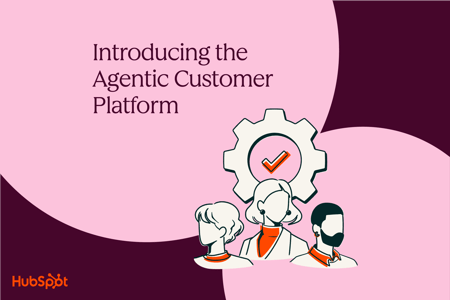the hubspot agentic customer platform