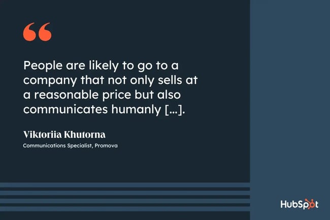 community management, quote from Viktoriia Khutorna, communications specialist at Promova, People are likely to go to a company that not only sells at a reasonable price but also communicates humanly
