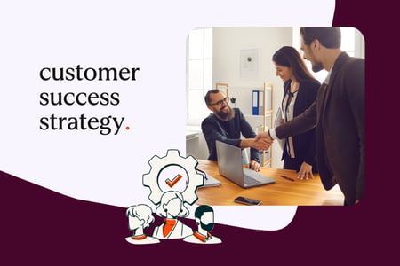 Build a customer success strategy with 8 proven best practices, from brand awareness and onboarding to support, loyalty, expansion, and customer retention.