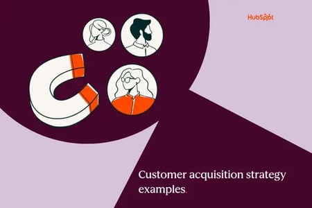 customer acquisition strategy examples