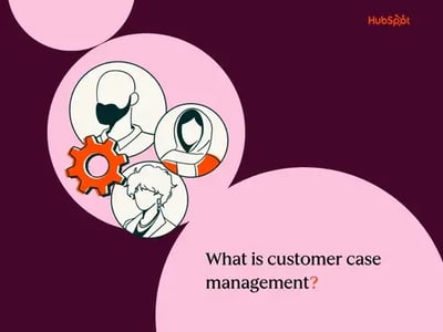 customer case management