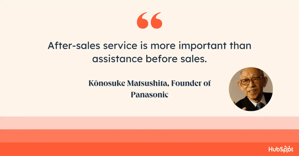 customer satisfaction quotes, Knosuke Matsushita