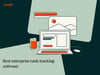 best enterprise rank tracking software