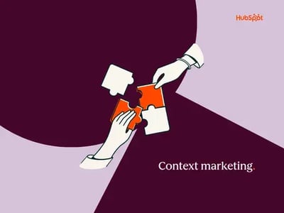 What is context marketing? Why it matters [+Examples]