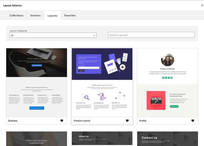 Layouts are groups of pre-designed sections that make it easy to design web pages
