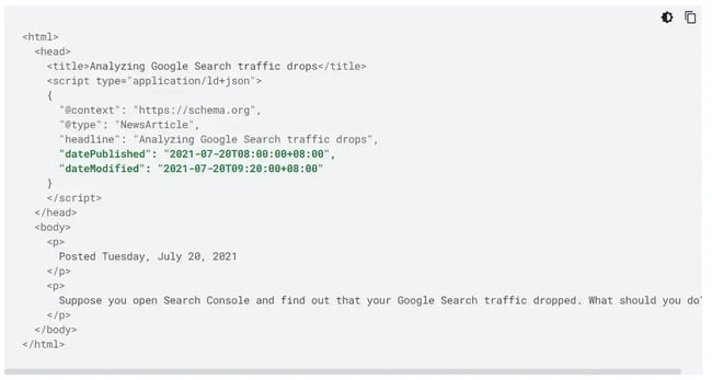 The screenshot shows code provided by Google Search Central. Its schema code that helps Google understand when a piece of content was published and modified. This code may contribute to proving content freshness and helping as a ranking factor.