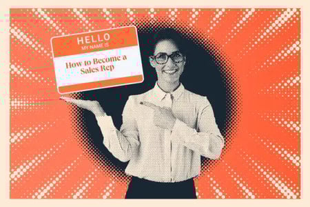 a hubspot-branded graphic of a saleswoman pointing at a nametag that says hello my name is how to become a sales rep