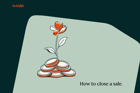 Illustration of a flower growing from coins with text 'How to close a sale'