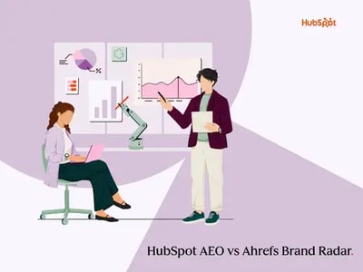HubSpot AEO vs. Ahrefs Brand Radar: HubSpot AEO helps teams turn AI visibility insights into action