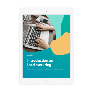 Introduction au lead nurturing